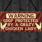 Beware Of The Chickens Sign Chicken Sign For The Garden Gate