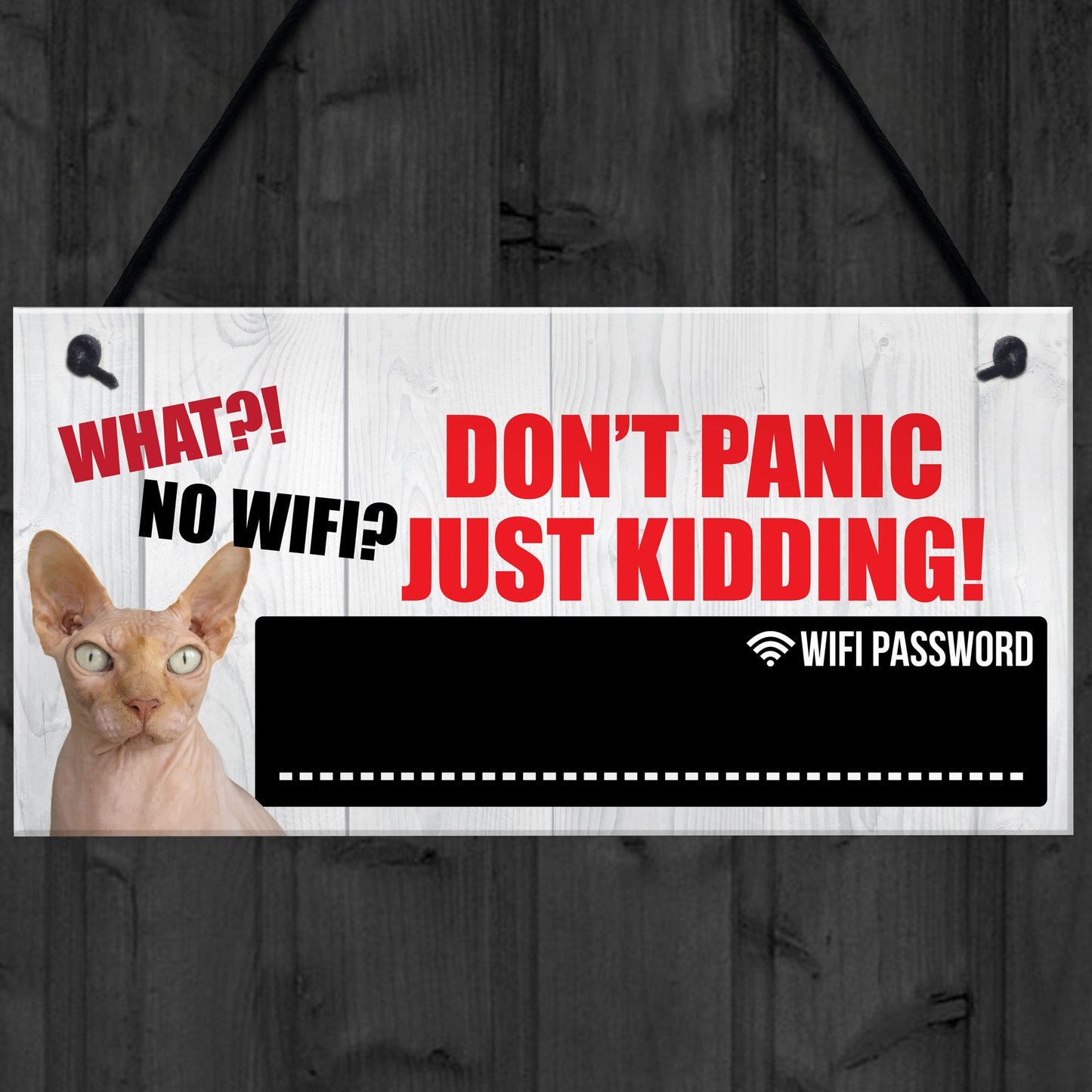 No Wifi? Don't Panic Home Internet Password Hanging Plaque