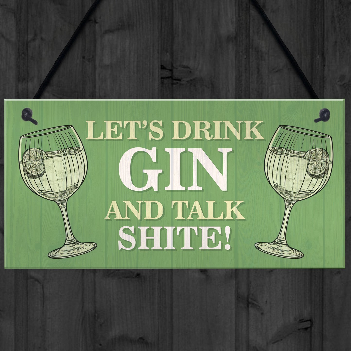 Funny Drink Gin Shabby Home Bar Sign Gin Sign Gin Gift Garden