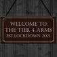 Tier 4 Arms HOME BAR Sign Garden Shed Garage Man Cave Sign