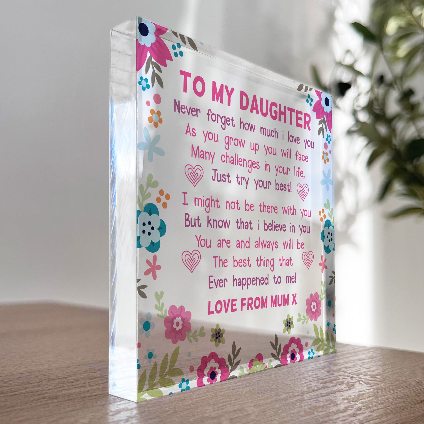 Daughter Gifts From Mum Acrylic Freestanding Keepsake Plaque
