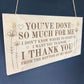 Thank You Gift For Best Friend Him Her Teacher Engraved Sign