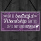 Best Friend Plaque Friendship Sign Thank You Birthday Gift