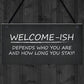 Welcome Sign WELCOME ISH Hanging Door Sign Funny Wall Decor
