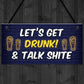 Funny Lets Get Drunk Hanging Home Bar Sign Alcohol Gift Beer