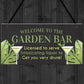 Garden Plaque For Outdoor Garden Bar Sign Alcohol Gift