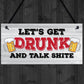 Funny GET DRUNK Bar Signs And Plaques Hanging Shed Man Cave