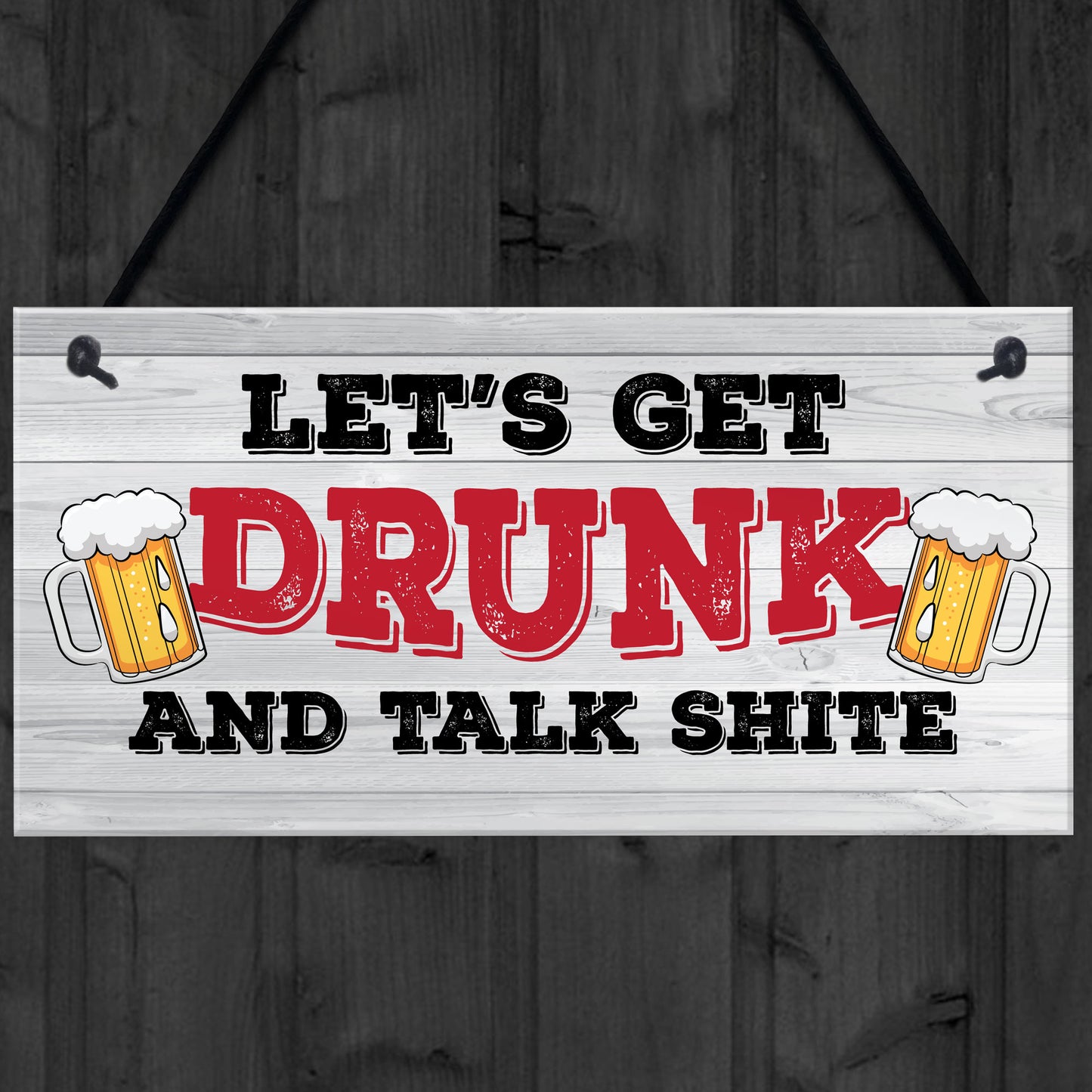 Funny GET DRUNK Bar Signs And Plaques Hanging Shed Man Cave