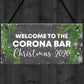 Welcome To The Corona Bar Sign Christmas Decor Home Bar Sign