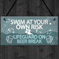 Funny Swim At Own Risk Hot Tub Pool Jacuzzi Garden Shed Plaque