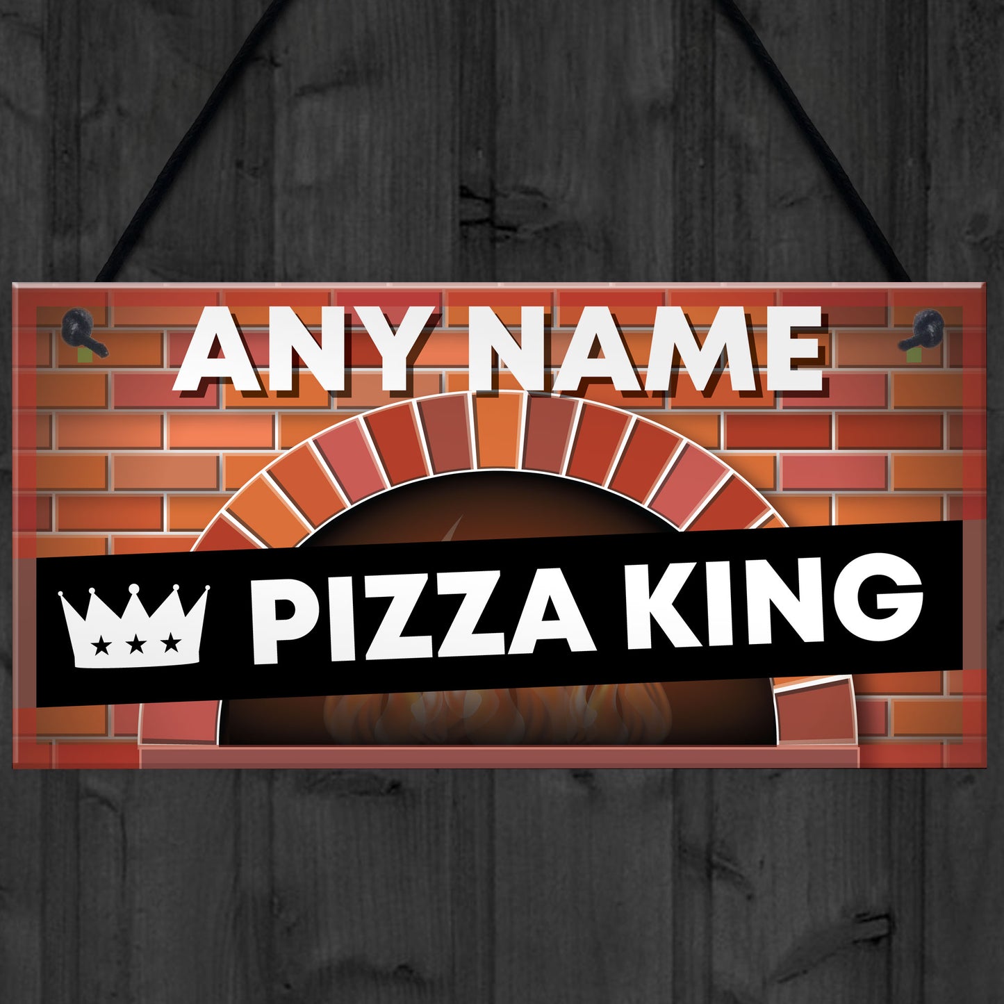 Personalised Pizza King Sign Pizza Oven Sign Garden Summerhouse