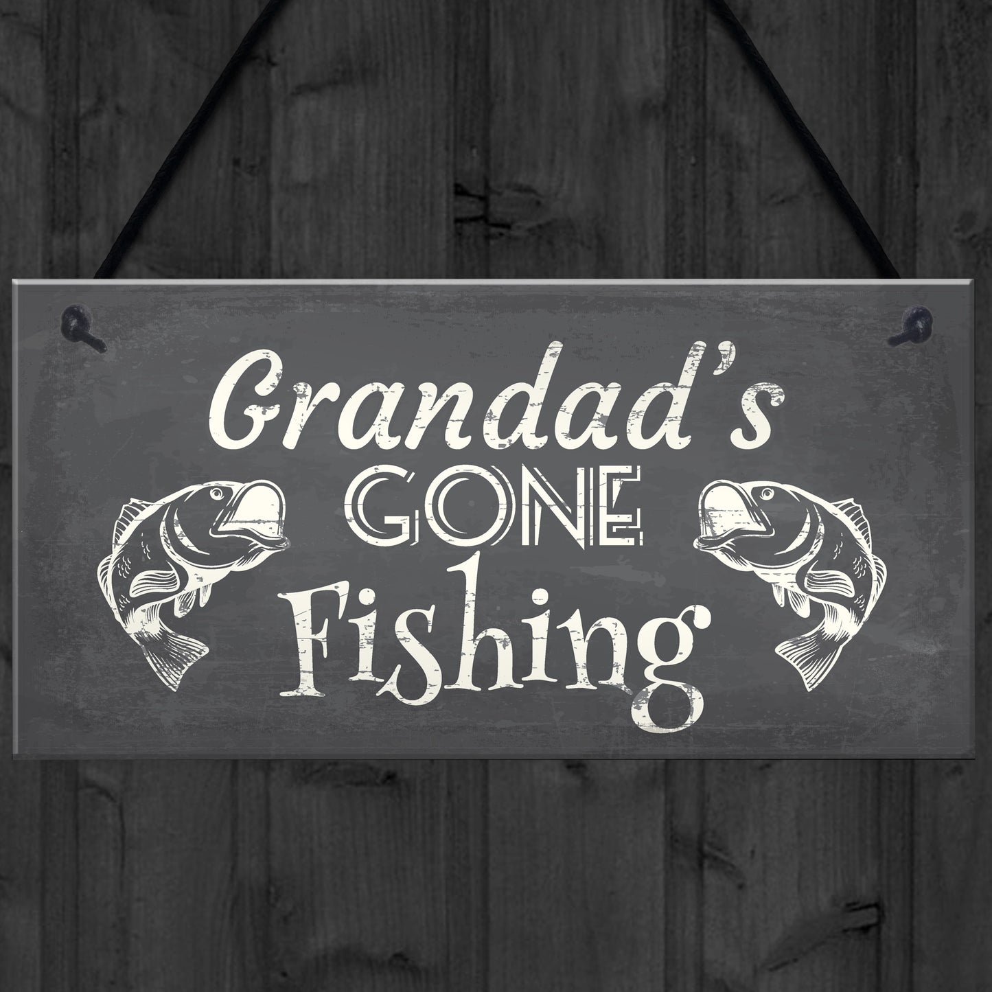 Grandad's Gone Fishing Dad Fisherman Grandad Hanging Wall
