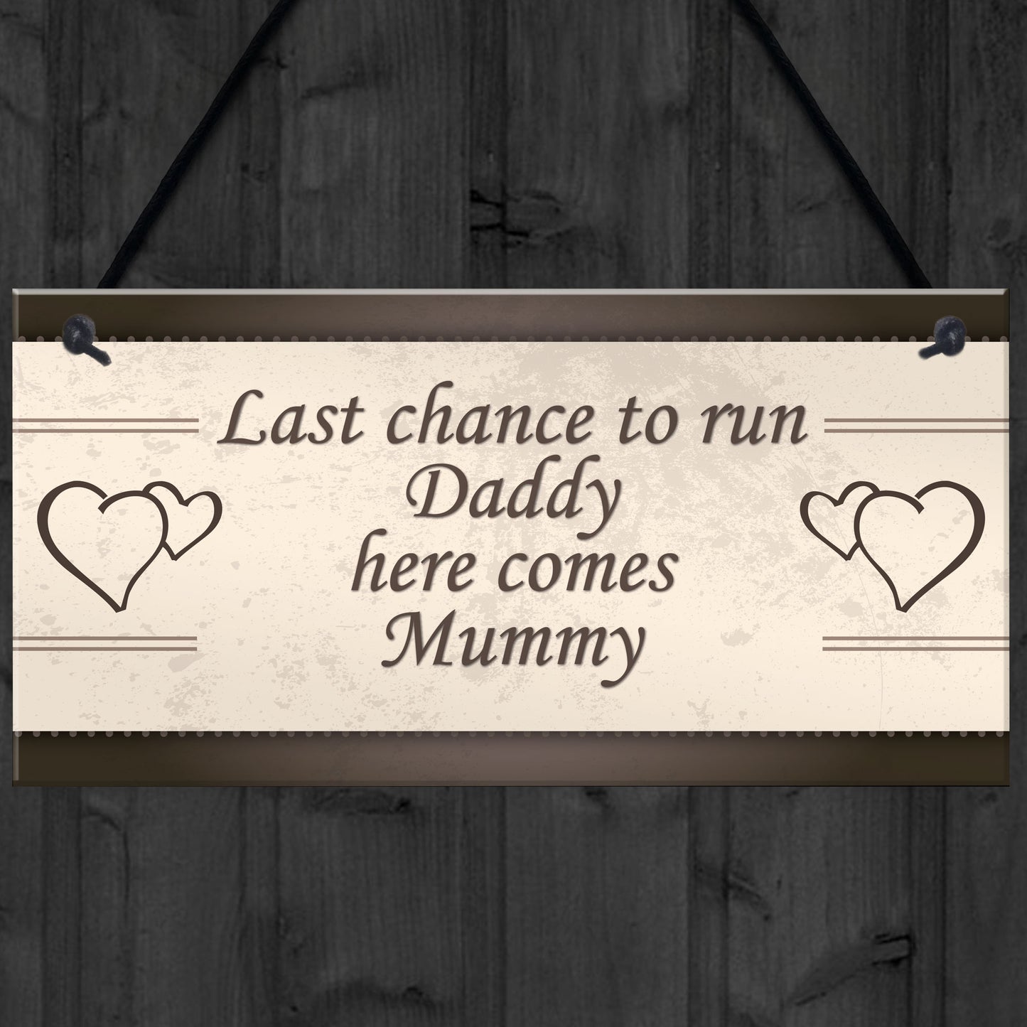 Wedding Decoration Plaque Last Chance Funny Reception Decor Gift