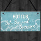 Novelty Hot Tub Signs For Garden Home Decor Gifts For Hot Tub