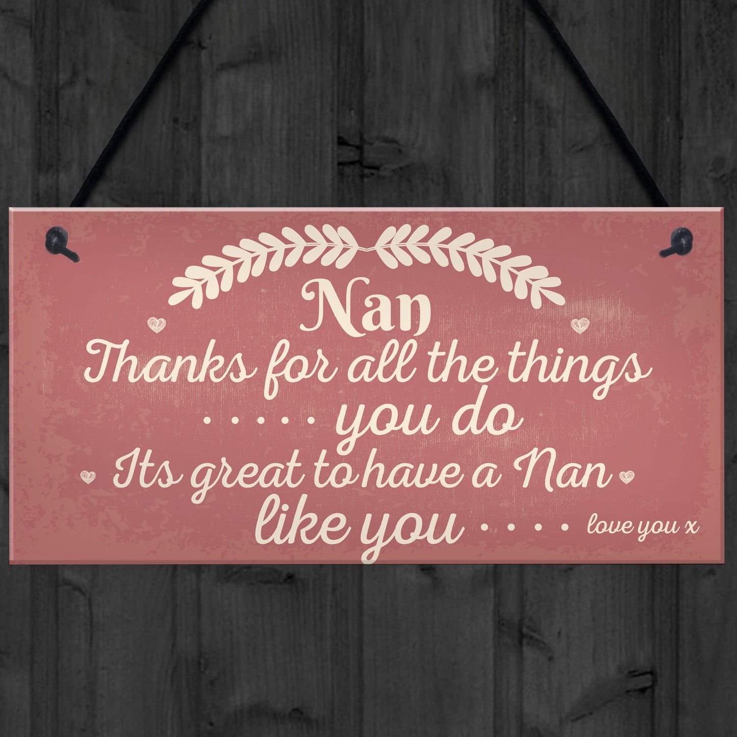 Nan Love You All Hanging Plaque Nanny Grandma Birthday Gift SIGN