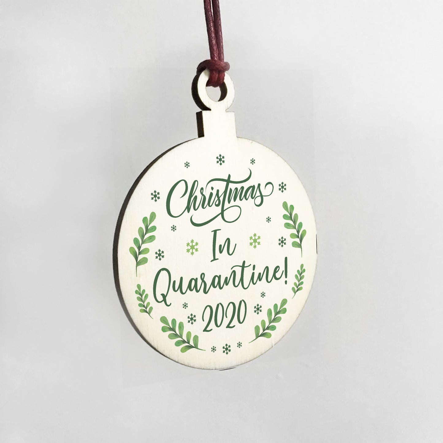 Christmas In Quarantine Christmas Bauble Wood Christmas Decor