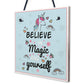 Believe In Magic and Yourself Unicorn Wall Plaque Sign