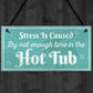 Novelty Hot Tub Welcome Plaque Garden Sign Home Door Wall Gift