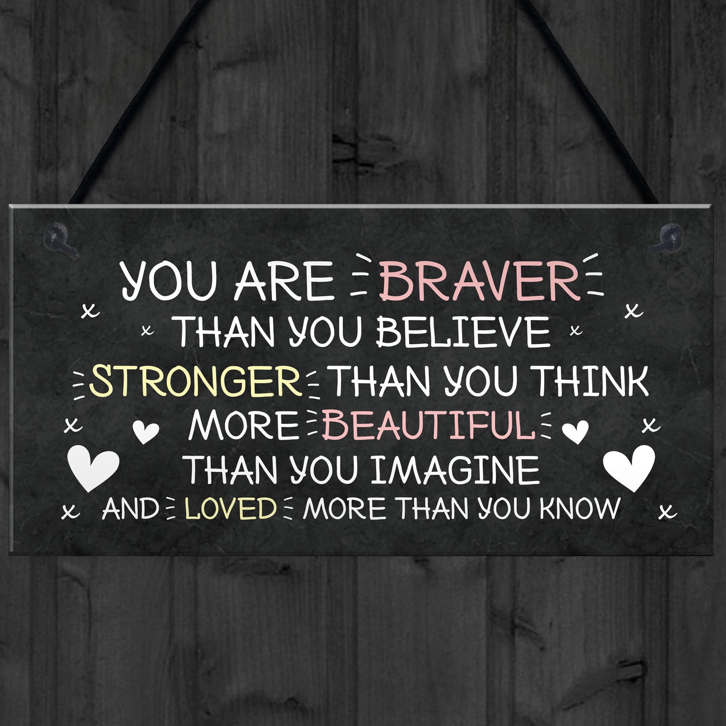 Friendship Sign Hanging Braver Stronger Beautiful Wall Decor