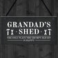 Funny Grandads Shed Sign Hanging Garden Man Cave Plaque