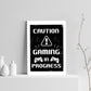 Beware Gaming Sign Boys Bedroom Decor Funny Gamer Gift Print
