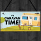 Caravan Sign Novelty Campervan Sign Caravan Lover Gift Birthday