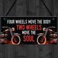 Vintage Motorcycle Sign Two Wheels Move The Soul Quirky Garage