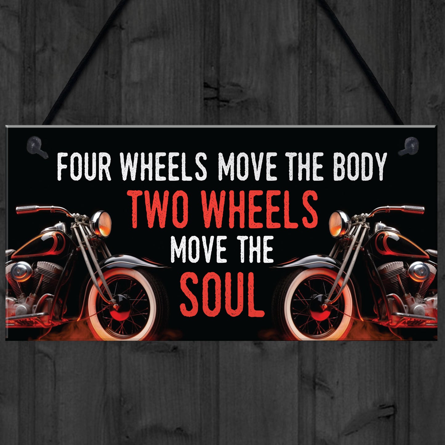 Vintage Motorcycle Sign Two Wheels Move The Soul Quirky Garage