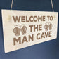 Man Cave Engraved Hanging Plaque Gift For Him Home Bar Garage