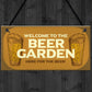 Funny Beer Garden Sign Home Bar Man Cave Garden Plaque Beer