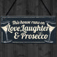 Fun Laughter Prosecco Kitchen Plaque Alcohol Home Bar Sign Gift