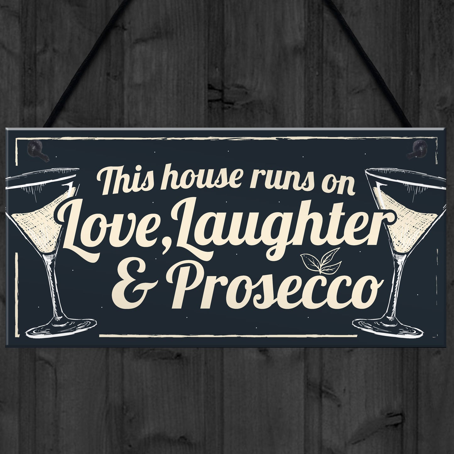 Fun Laughter Prosecco Kitchen Plaque Alcohol Home Bar Sign Gift