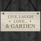 Live Love Laugh Hanging Garden Sign Novelty Plaque For Garden