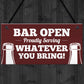 Bar Sign OPEN Sign Bar Sign Funny Man Cave Sign Shed Sign