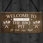 The BBQ Pit Hanging Outdoor Garden Barbecue Gift Sign