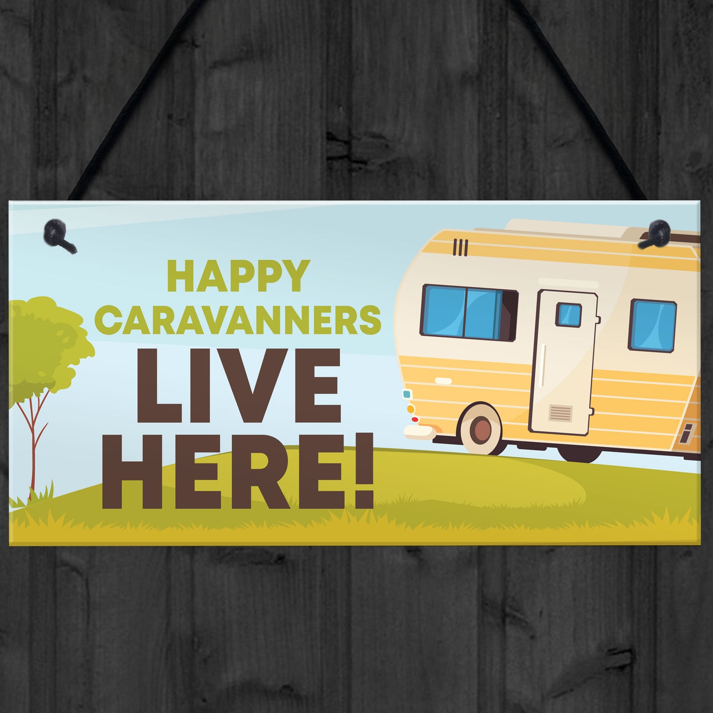 Caravan Sign Novelty Motorhome Sign Caravan Lover Gift