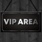 Shabby Chic VIP AREA Sign For Home Bar Man Cave Pub Club