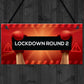 Lockdown Gift Round 2 Funny Bar Sign Garden Man Cave Garage
