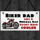 Funny Biker Dad Sign Biker Gift Dad Gift For Birthday Christmas