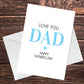 Fathers Day Cards For Dad Love You Dad Card From Daughter Son