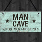 The Man Cave Door Sign Shed Garage Vintage Gift For Dad Grandad