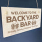 Backyard Bar Sign Wooden Engraved Sign Home Bar Sign Man Cave