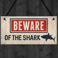 Funny Beware Of The Shark Hot Tub Sign Novelty Lazy Spa Signs