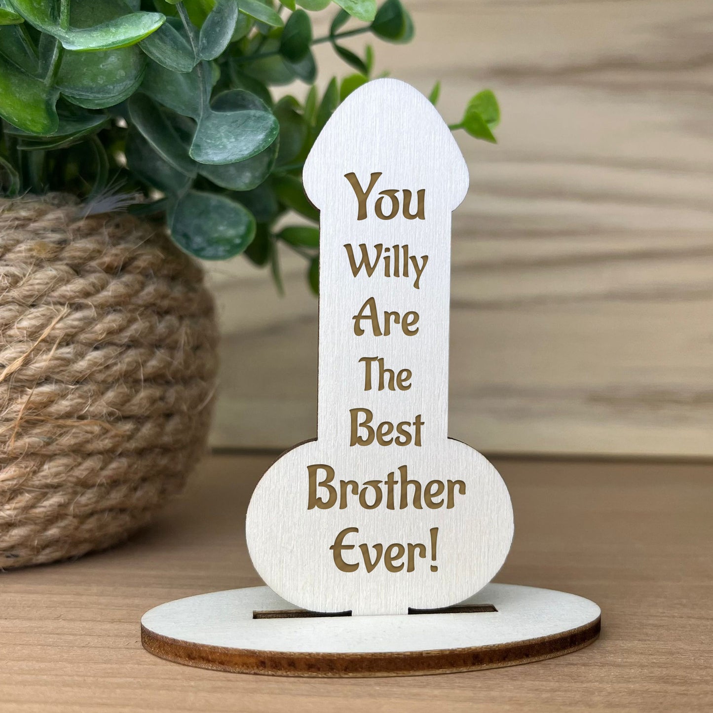 FUNNY Brother Gift Engraved Plaque Brother Christmas Birthday