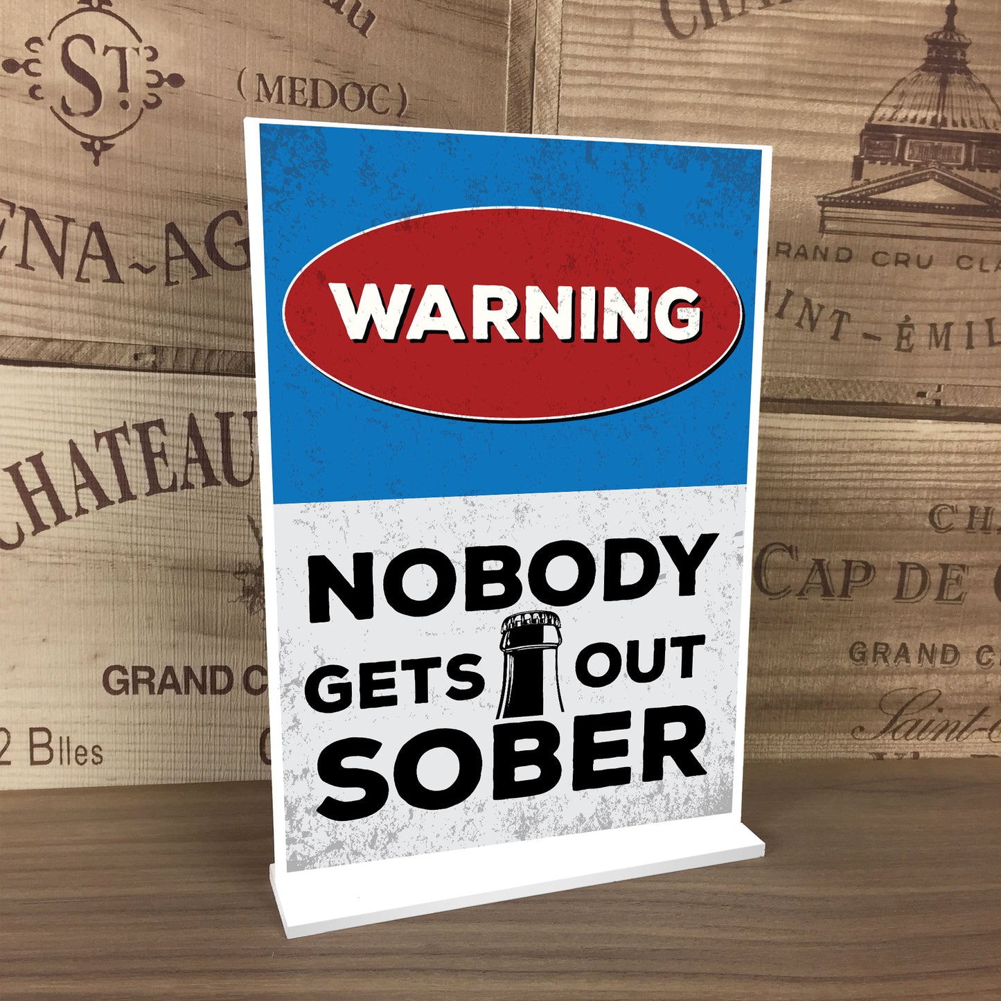 NOBODY GETS OUT SOBER Funny Standing Plaque For Bar Pub Man Cave