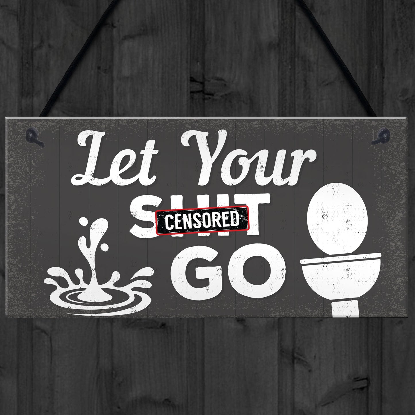 Quirky Bathroom Sign Funny Toilet Loo Door Wall Shabby Chic Gift