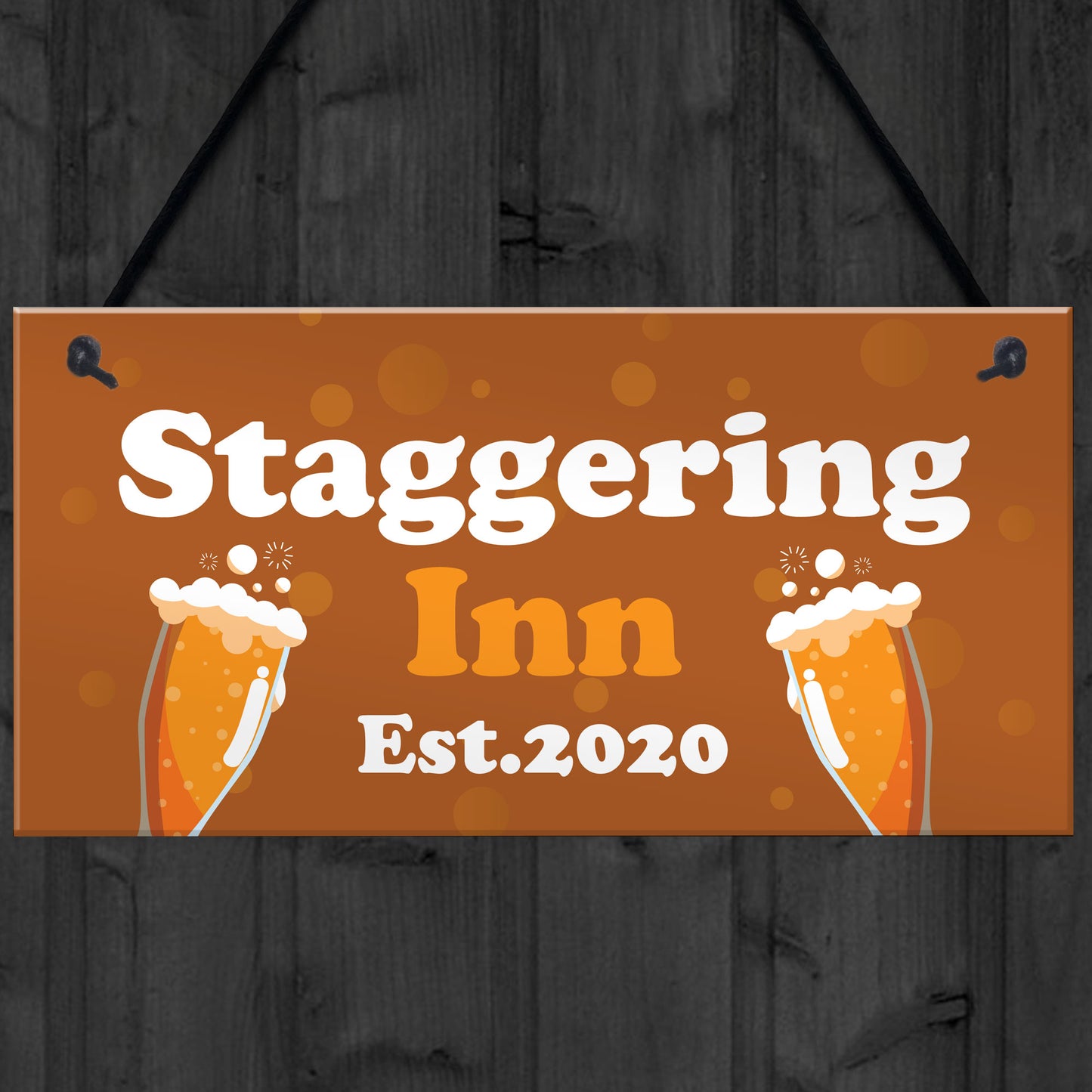 STAGGERING INN Bar Sign Personalised Home Bar Pub Garden Sign