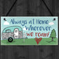 Caravan Plaque Novelty Camping Camper Holiday Sign Mum Nan Gift