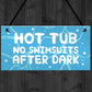 Funny Hot Tub Sign Hanging Garden Summerhouse Shed Sign