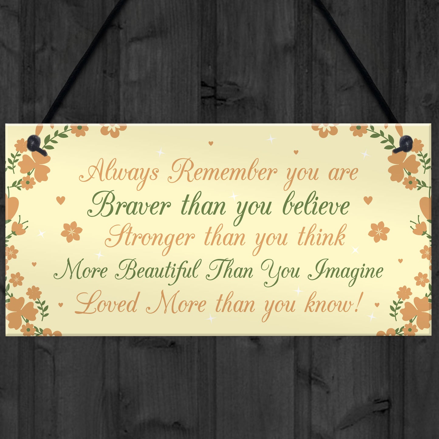 Stronger Inspirational Plaque Friendship Gifts Friendship Quote